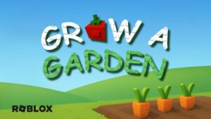 Roblox’s Grow a Garden